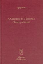 A Grammar of Tamashek (Tuareg of Mali)