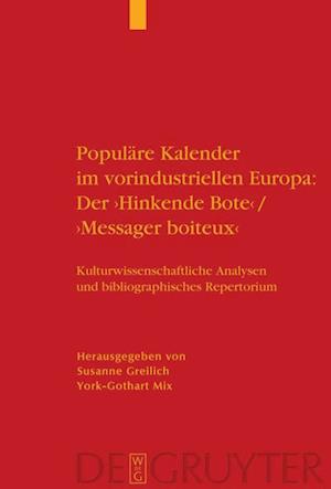 Populäre Kalender im vorindustriellen Europa: Der 'Hinkende Bote'/'Messager boiteux'