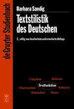 Textstilistik Des Deutschen = Stylistics of German Texts = Stylistics of German Texts = Stylistics of German Texts = Stylistics of German Texts
