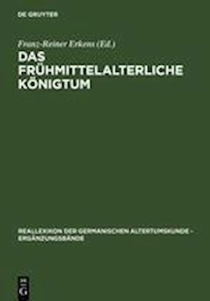 Das frühmittelalterliche Königtum