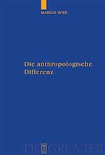 Die anthropologische Differenz