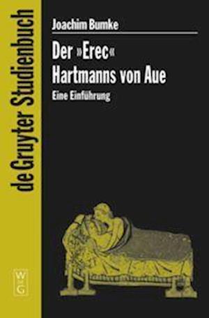 Der "Erec" Hartmanns von Aue