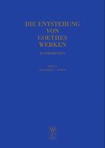 Die Entstehung von Goethes Werken in Dokumenten 01