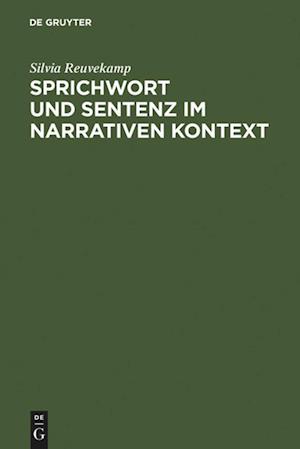 Sprichwort und Sentenz im narrativen Kontext