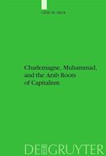 Charlemagne, Muhammad, and the Arab Roots of Capitalism