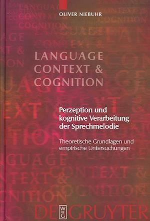 Perzeption Und Kognitive Verarbeitung Der Sprechmelodie