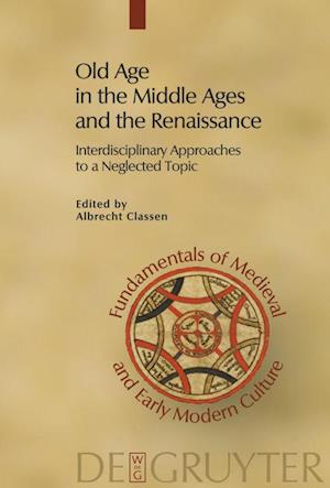 Old Age in the Middle Ages and the Renaissance