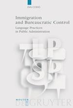 Immigration and Bureaucratic Control