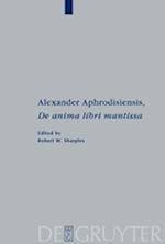 Alexander Aphrodisiensis, "De anima libri mantissa"