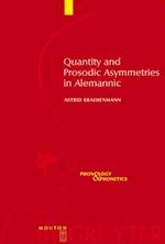 Quantity and Prosodic Asymmetries in Alemannic