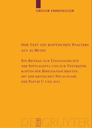 Der Text des koptischen Psalters aus al-Mudil