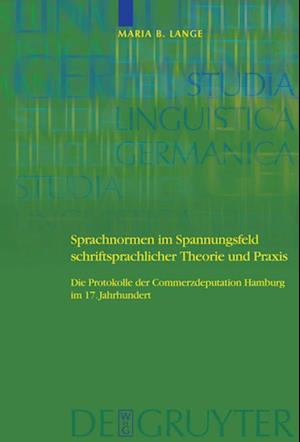 Sprachnormen im Spannungsfeld schriftsprachlicher Theorie und Praxis