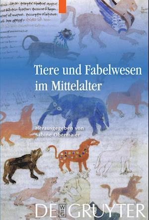 Tiere Und Fabelwesen Im Mittelalter