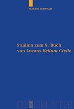 Studien zum 9. Buch von Lucans "Bellum Civile"