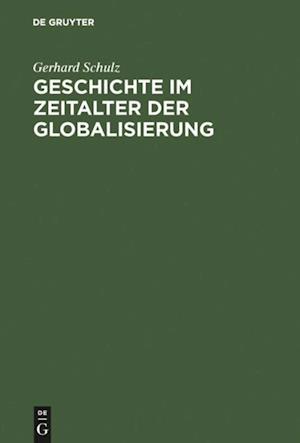 Geschichte im Zeitalter der Globalisierung