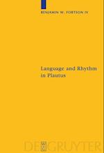 Language and Rhythm in Plautus