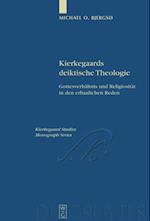 Kierkegaards deiktische Theologie