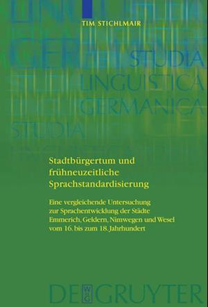 Stadtbürgertum und frühneuzeitliche Sprachstandardisierung