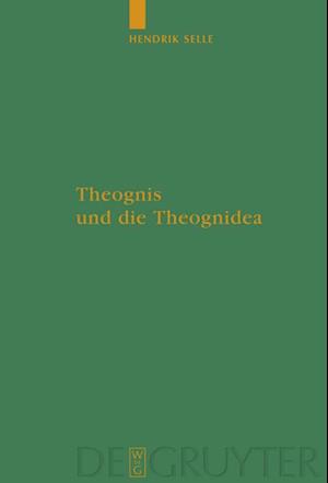 Theognis und die Theognidea