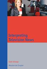 Interpreting Television News