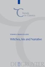 Witches, Isis and Narrative