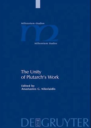 The Unity of Plutarch''s Work