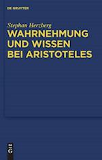 Wahrnehmung und Wissen bei Aristoteles