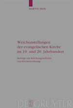 Weichenstellungen der evangelischen Kirche im 19. und 20. Jahrhundert