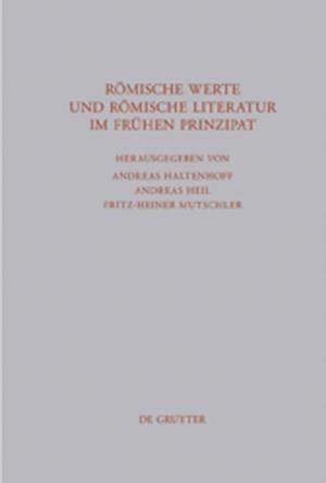 Römische Werte und römische Literatur im frühen Prinzipat