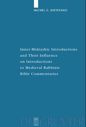 Inner-Midrashic Introductions and Their Influence on Introductions to Medieval Rabbinic Bible Commentaries