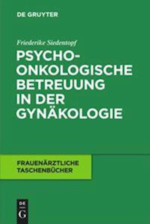 Psychoonkologische Betreuung in der Gynäkologie