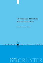 Information Structure and its Interfaces