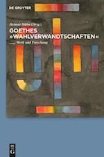 Goethes "Wahlverwandtschaften"