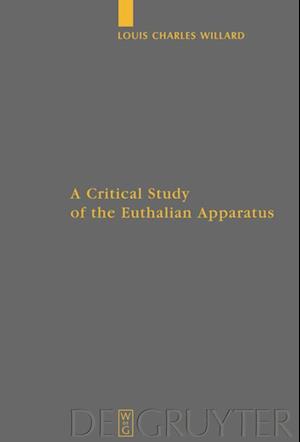 A Critical Study of the Euthalian Apparatus