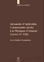 Alexandre d'Aphrodise, Commentaire perdu a la 'Physique' d'Aristote (Livres IV-VIII)