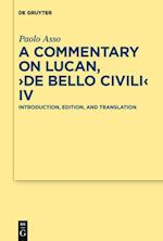 Commentary on Lucan, 'De bello civili' IV