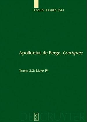 Livre IV. Commentaire historique et mathématique, édition et traduction du texte arabe