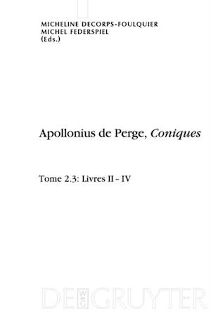 Livres II-IV. Édition et traduction du texte grec