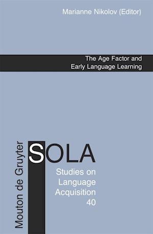 The Age Factor and Early Language Learning