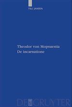 Theodor von Mopsuestia, De incarnatione