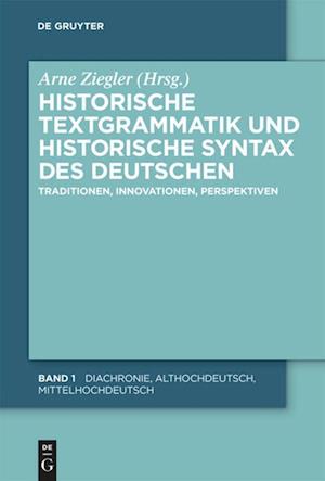 Historische Textgrammatik und Historische Syntax des Deutschen