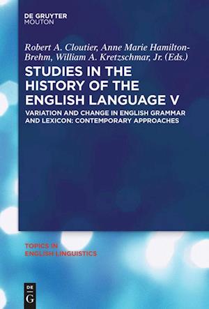 Studies in the History of the English Language V