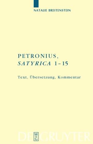 Petronius: "Satyrica 1-15"