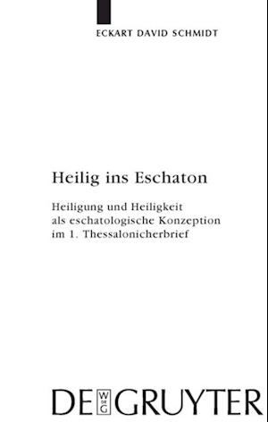 Heilig ins Eschaton