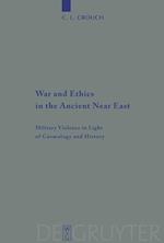 War and Ethics in the Ancient Near East