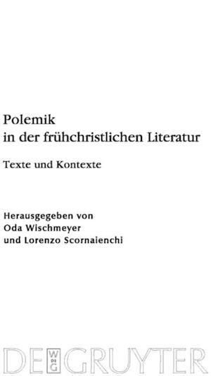 Polemik in der frühchristlichen Literatur