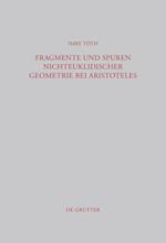 Fragmente und Spuren nichteuklidischer Geometrie bei Aristoteles