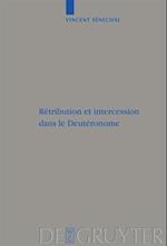 Rétribution et intercession dans le Deutéronome