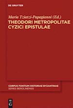 Theodori Metropolitae Cyzici Epistulae