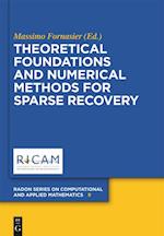 Theoretical Foundations and Numerical Methods for Sparse Recovery